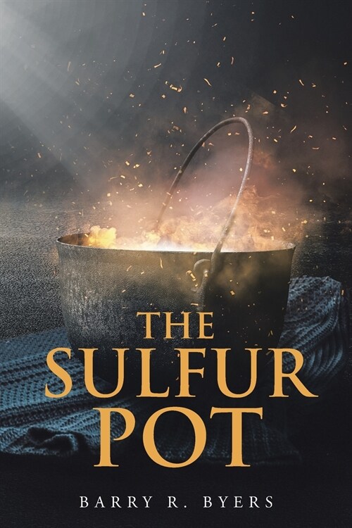 The Sulfur Pot (Paperback)