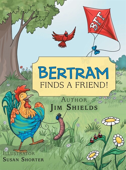 Bertram Finds a Friend! (Hardcover)