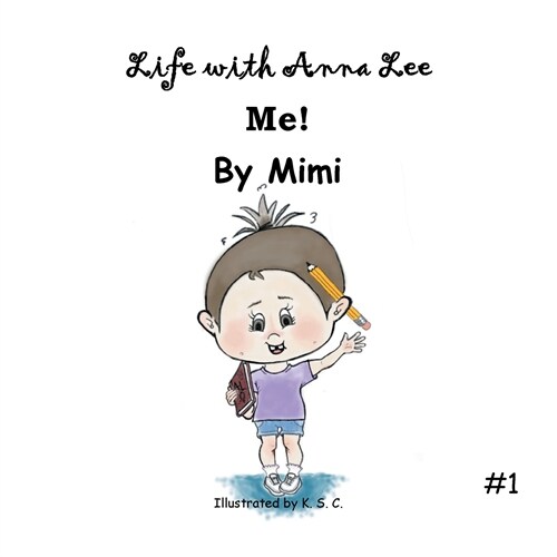 Life with Anna Lee: Me! (Paperback)