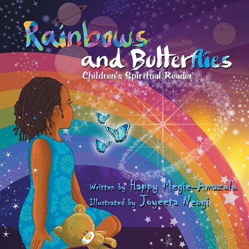 Rainbows and Butterflies: Childrens Spiritual Reader (Paperback)