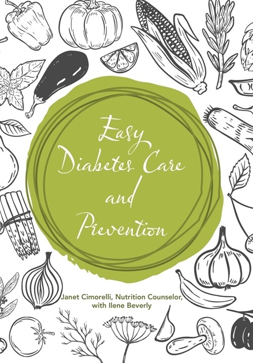 Easy Diabetes Care and Prevention (Hardcover)