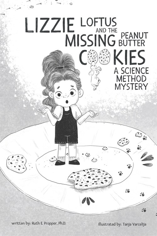 Lizzie Loftus and the Missing Peanut Butter Cookies: A Science Method Mystery (Paperback)