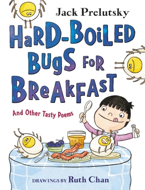 Hard-Boiled Bugs for Breakfast: And Other Tasty Poems (Hardcover)