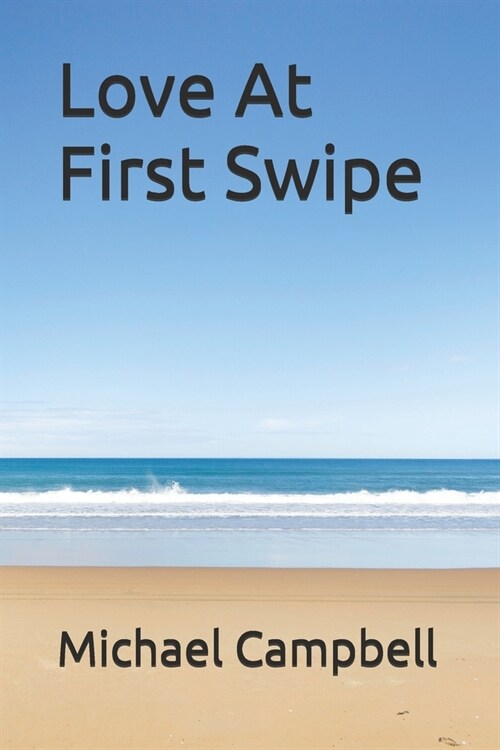 Love At First Swipe (Paperback)