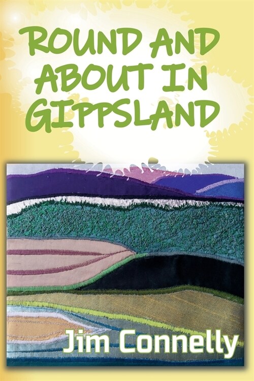 Round and About in Gippsland (Paperback)