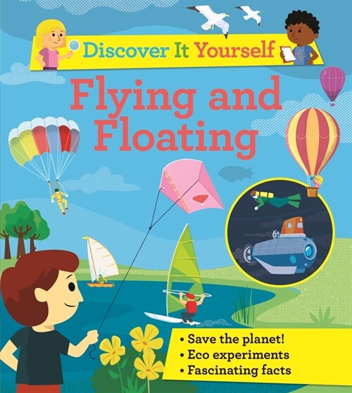 Discover It Yourself: Flying and Floating (Hardcover)