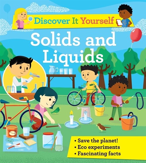 Discover It Yourself: Solids and Liquids (Paperback)