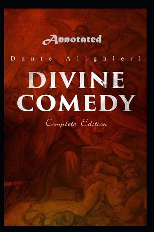 The Divine Comedy Annotated (Paperback)