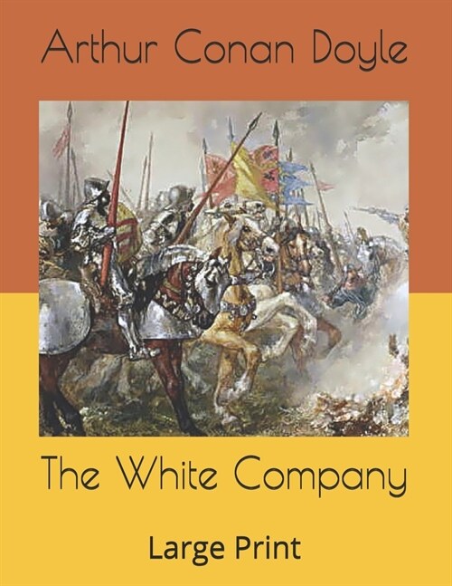The White Company: Large Print (Paperback)