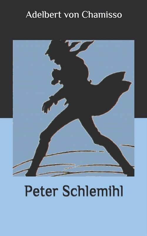 Peter Schlemihl (Paperback)