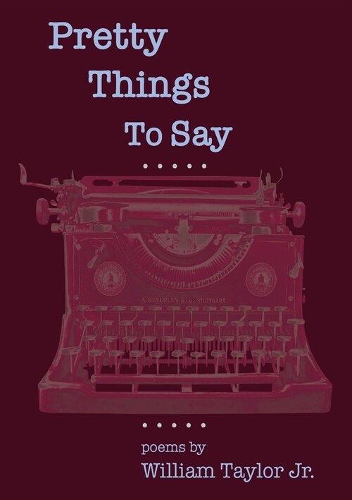 Pretty Things To Say (Paperback)