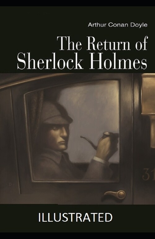 The Return of Sherlock Holmes Illustrated (Paperback)