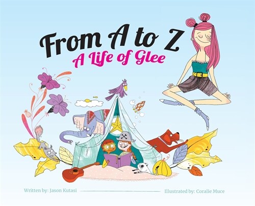 From A to Z: A Life of Glee (Hardcover)