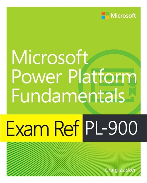Exam Ref Pl-900 Microsoft Power Platform Fundamentals (Paperback)