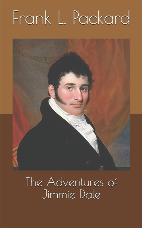 The Adventures of Jimmie Dale (Paperback)