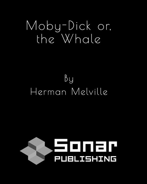 Moby-Dick or, the Whale (Paperback)