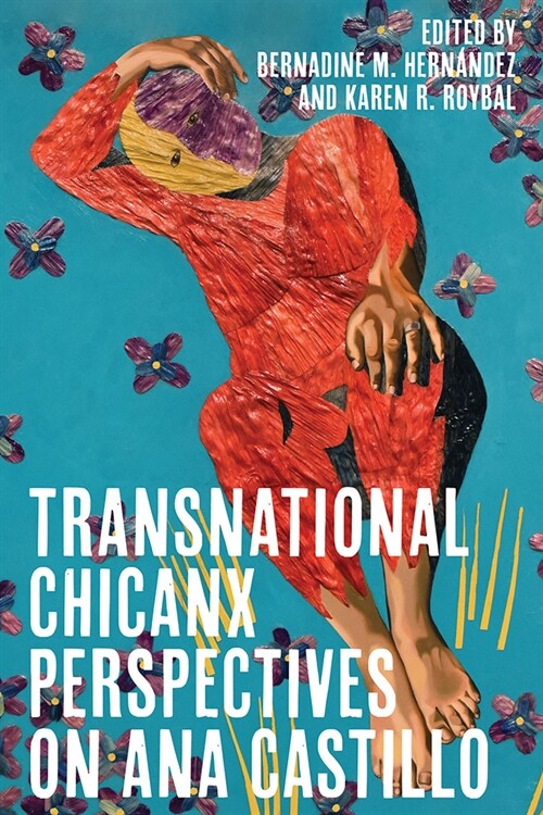 Transnational Chicanx Perspectives on Ana Castillo (Hardcover)