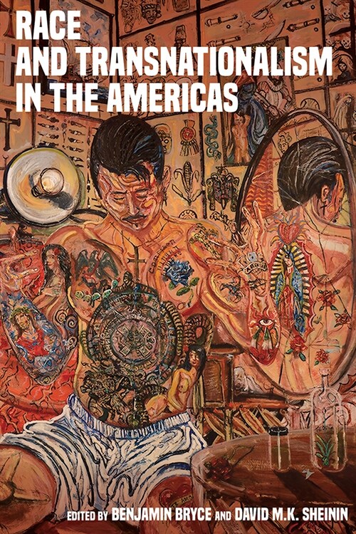 Race and Transnationalism in the Americas (Hardcover)