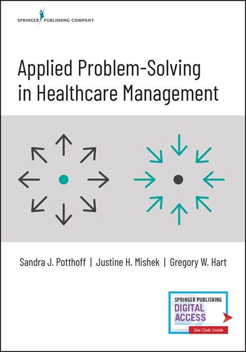 Applied Problem-Solving in Healthcare Management (Paperback)