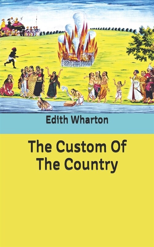 The Custom Of The Country (Paperback)