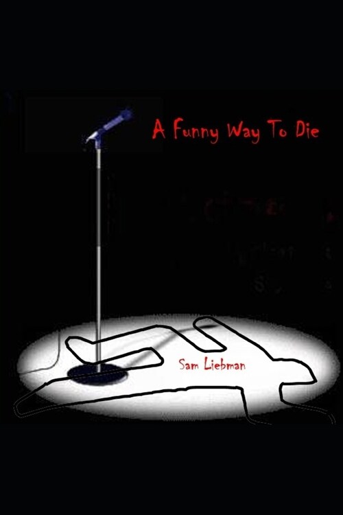 A Funny Way To Die (Paperback)