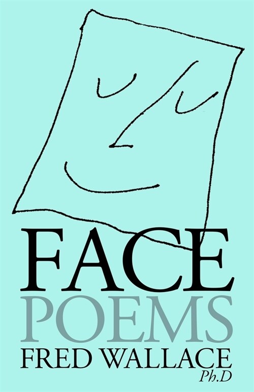 Face Poems (Paperback)