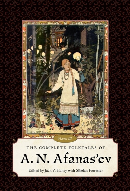 The Complete Folktales of A. N. Afanasev, Volume III (Hardcover)