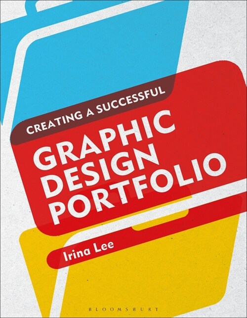 Creating a Successful Graphic Design Portfolio (Paperback)