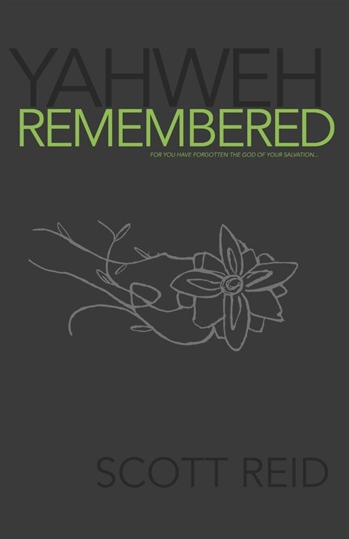 Yahweh Remembered (Paperback)