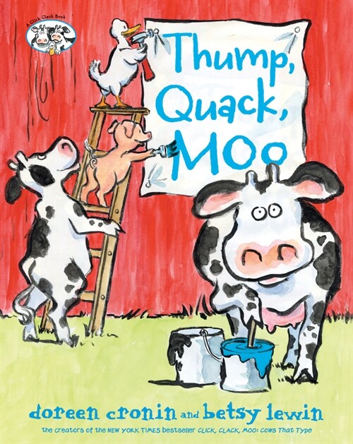 Thump, Quack, Moo (Library Binding)