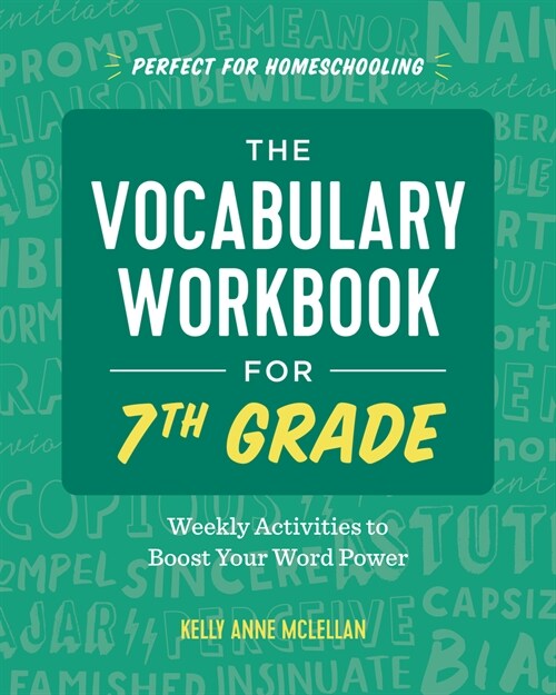 The Vocabulary Workbook for 7th Grade: Weekly Activities to Boost Your Word Power (Paperback)