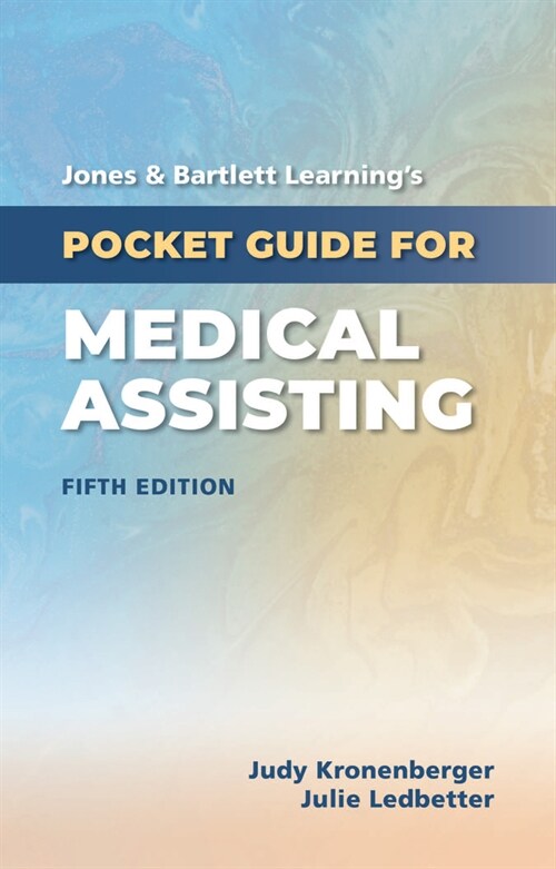 Jones & Bartlett Learnings Pocket Guide for Medical Assisting (Spiral, 5)