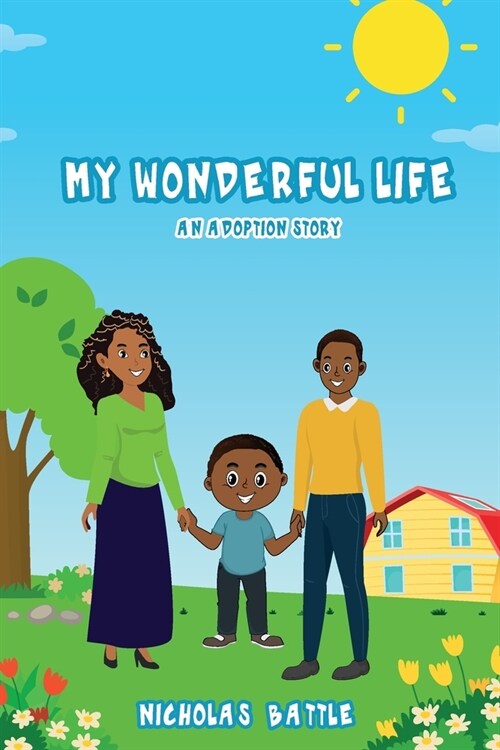My Wonderful Life: An Adoption Story (Paperback)