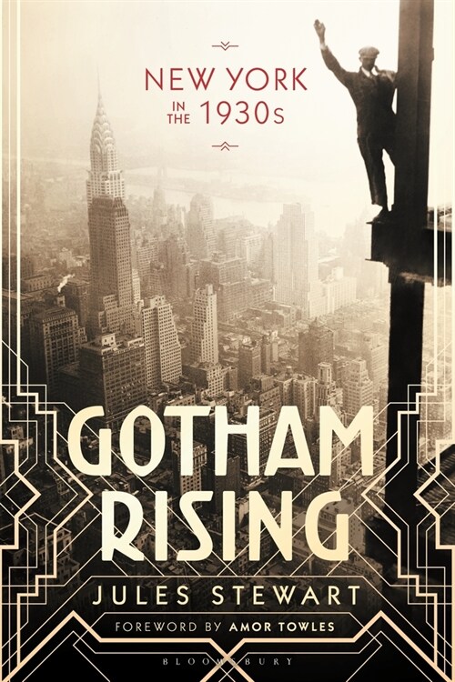 Gotham Rising : New York in the 1930s (Paperback)