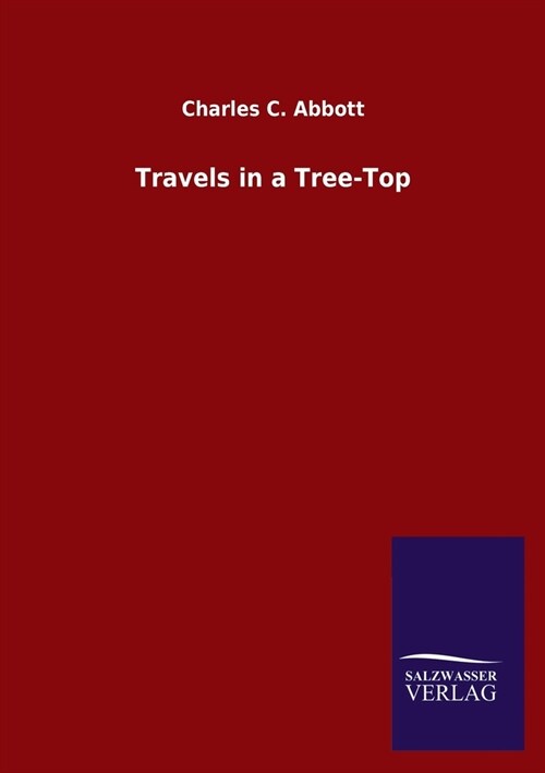 Travels in a Tree-Top (Paperback)