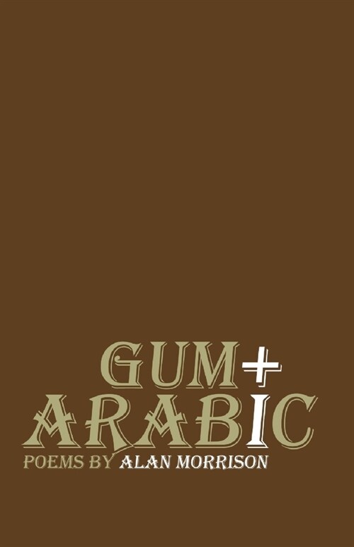 Gum Arabic (Paperback)