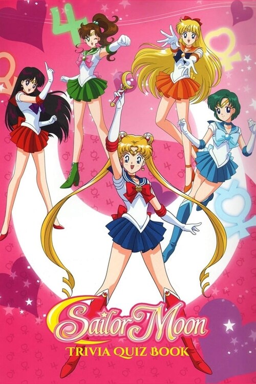 Sailor Moon: Trivia Quiz Book (Paperback)