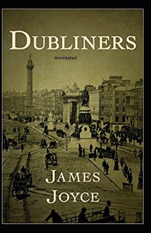 Dubliners Annotated (Paperback)