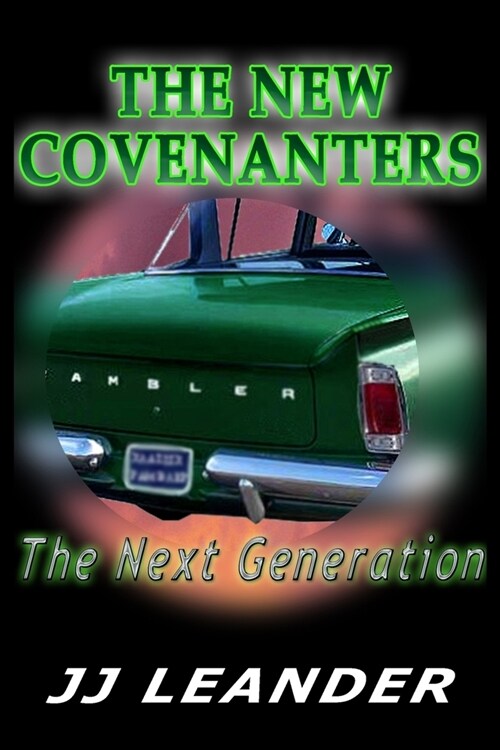 The New Covenanters: The Next Generation (Paperback)