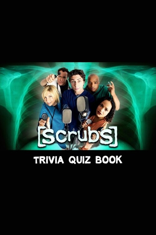 Scrubs: Trivia Quiz Book (Paperback)