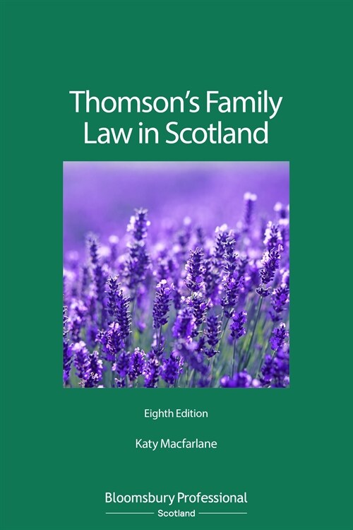 Thomsons Family Law in Scotland (Paperback, 8 ed)