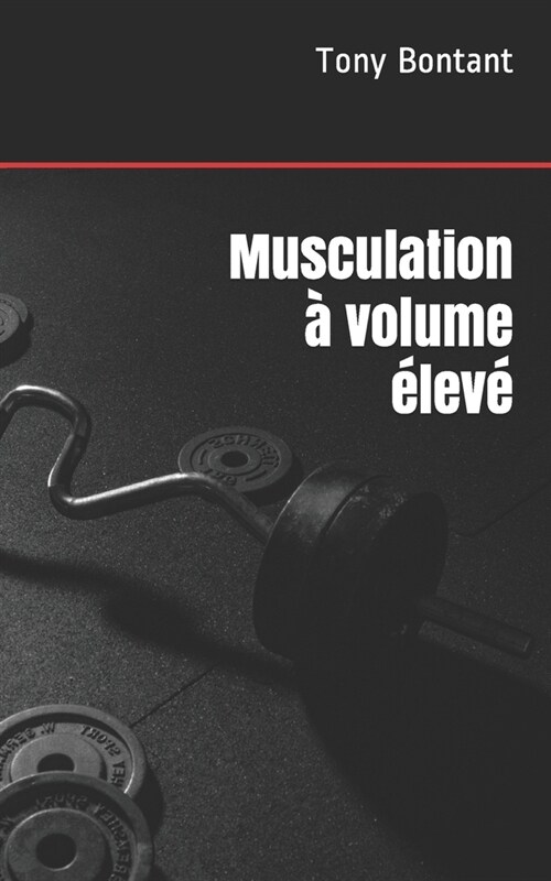 Musculation ?volume ?ev? (Paperback)