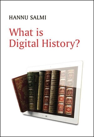 What is Digital History? (Hardcover)