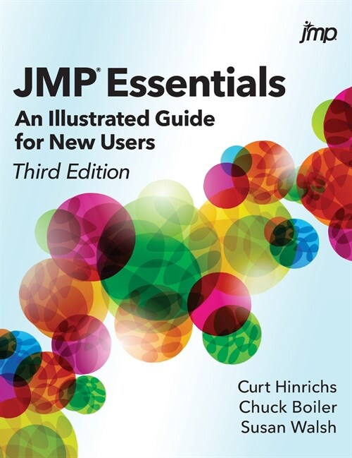 JMP Essentials: An Illustrated Guide for New Users, Third Edition (Hardcover, 3)