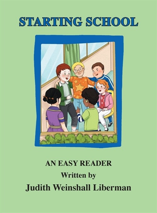 Starting School: An Easy Reader (Hardcover)