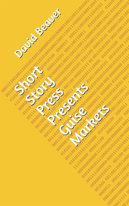 Short Story Press Presents Guise Markets (Paperback)