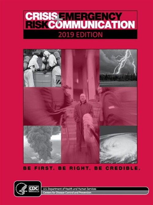 Crisis and Emergency Risk Communication (Paperback)