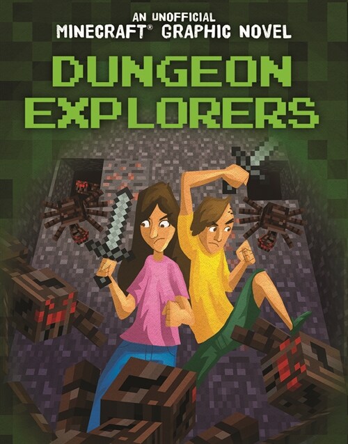 Dungeon Explorers (Library Binding)