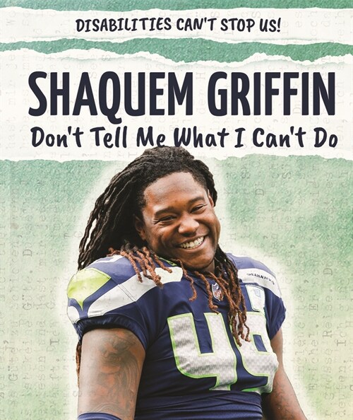 Shaquem Griffin: Dont Tell Me What I Cant Do (Library Binding)