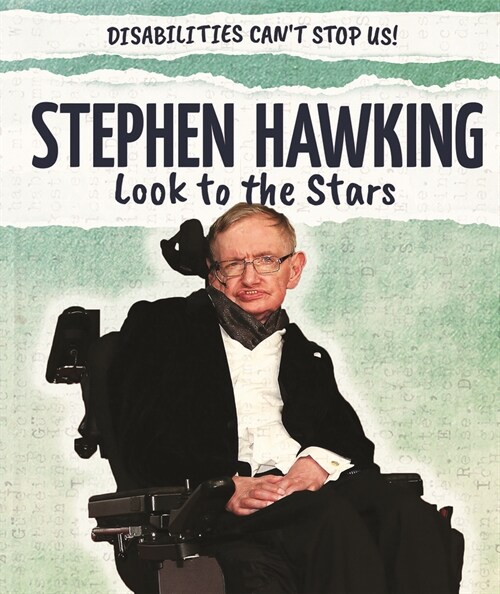 Stephen Hawking: Look to the Stars (Library Binding)